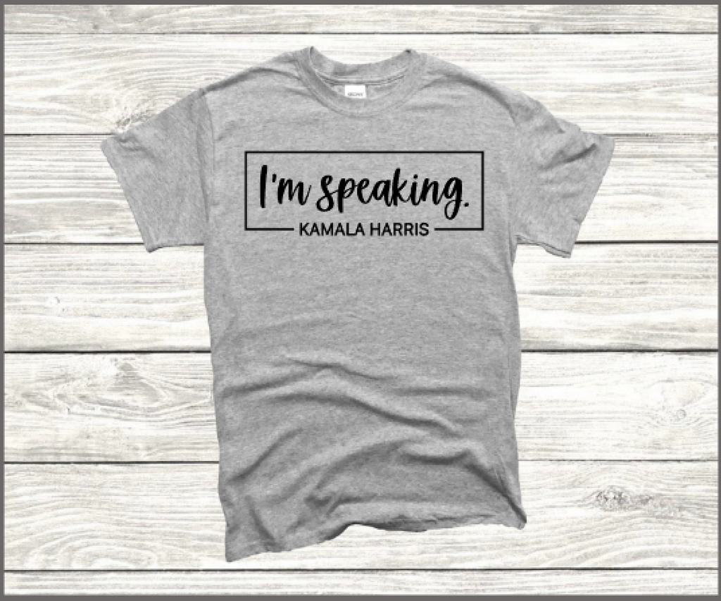 I'm Speaking - Kamala Harris T-shirt